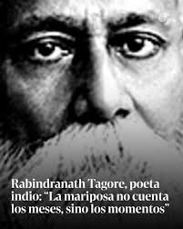 La enseñanza de Rabindranath Tagore sobre el tiempo que sigue inspirando al mundo 62 tagore